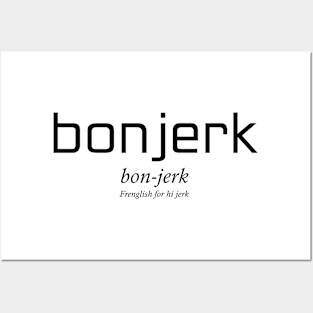 bonjerk Posters and Art